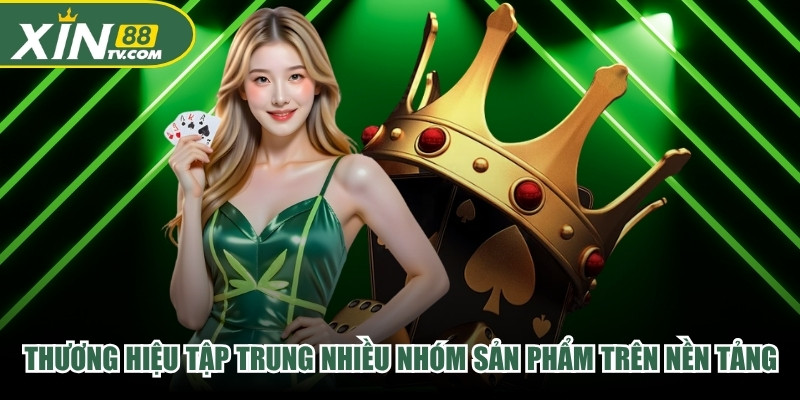 Thương hiệu tập trung nhiều nhóm sản phẩm trên cùng một nền tảng