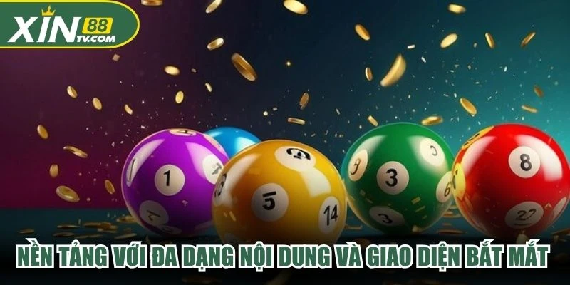 Nền tảng với đa dạng nội dung và giao diện bắt mắt cùng thao tác dễ thực hiện